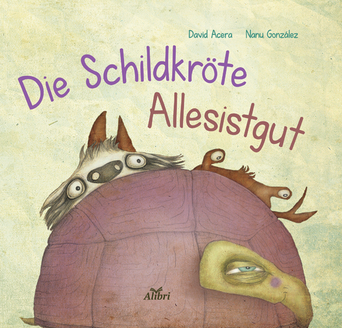 Die Schildkröte Allesistgut - David Acera