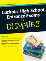 Catholic High School Entrance Exams For Dummies - Lisa Zimmer Hatch, Scott A. Hatch