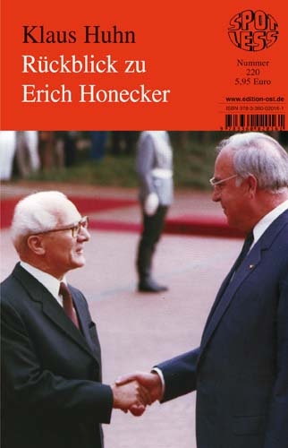 R&uuml;ckblick zu Erich Honecker - Klaus Huhn