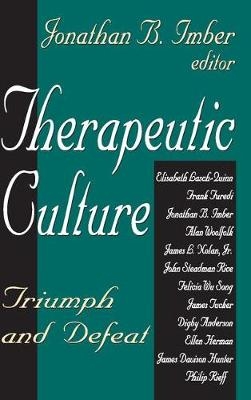 Therapeutic Culture -  Donileen Loseke