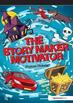 Story Maker Motivator -  Frances Dickens
