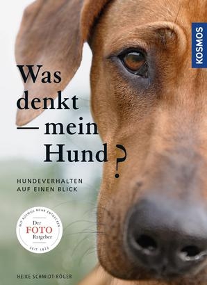 Was denkt mein Hund? - Heike Schmidt-R&ouml;ger