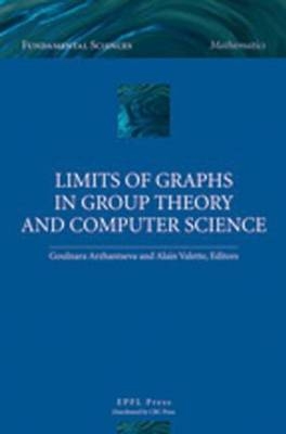Limits of Graphs in Group Theory and Computer Science - 