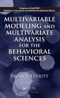 Multivariable Modeling and Multivariate Analysis for the Behavioral Sciences - Brian S. Everitt