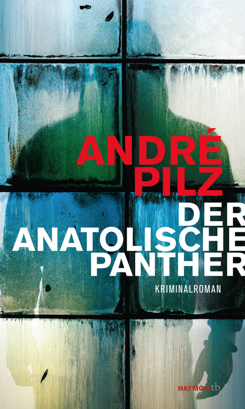 Der anatolische Panther - Andr&eacute; Pilz