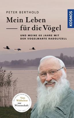 Mein Leben f&uuml;r die V&ouml;gel - Peter Berthold