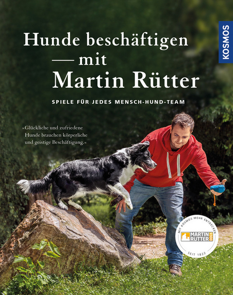 Hunde besch&auml;ftigen mit Martin R&uuml;tter - Martin R&uuml;tter, Andrea Buisman
