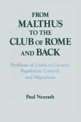 From Malthus to the Club of Rome and Back -  Paul Neurath
