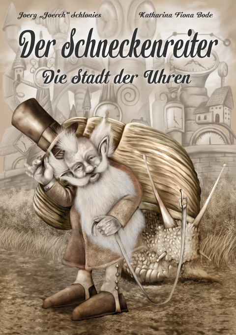 Der Schneckenreiter - Katharina Fiona Bode