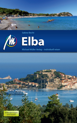 Elba Reiseführer Michael Müller Verlag - Sabine Becht