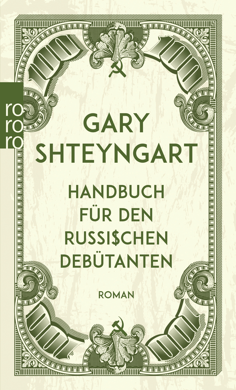 Handbuch f&uuml;r den russischen Deb&uuml;tanten - Gary Shteyngart
