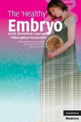 The Healthy Embryo