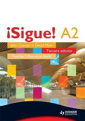 Sigue A2 Teacher's Resource Book Third Edition