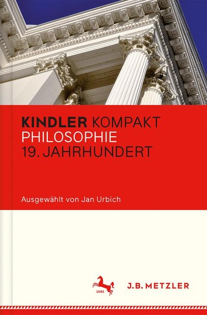 Kindler Kompakt: Philosophie 19. Jahrhundert - 