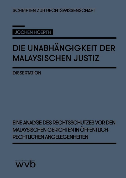 Die Unabhängigkeit der malaysischen Justiz - Jochen Hoerth