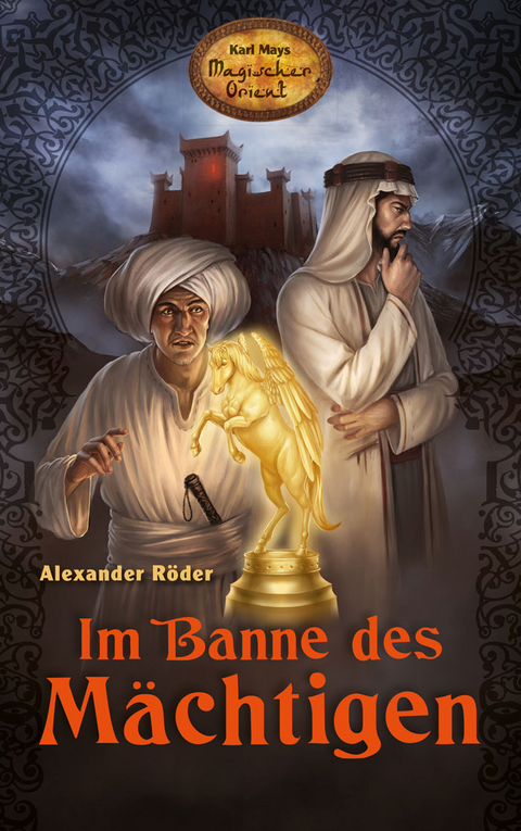 Im Banne des M&auml;chtigen - Alexander R&ouml;der