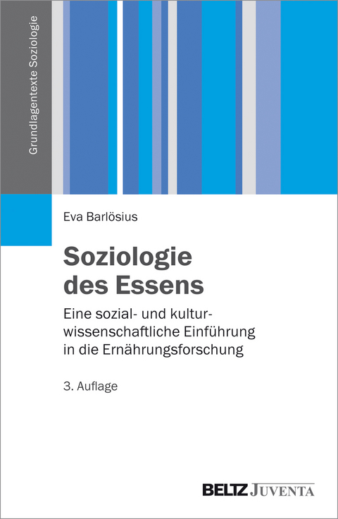 Soziologie des Essens - Eva Barl&ouml;sius