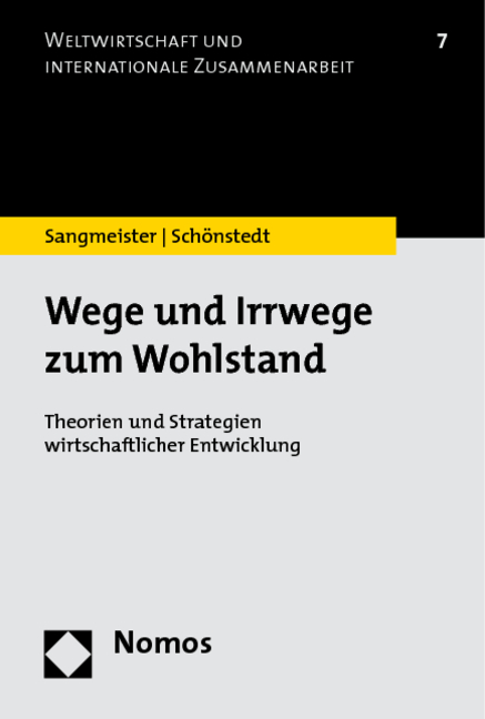 Wege und Irrwege zum Wohlstand - Hartmut Sangmeister, Alexa Sch&ouml;nstedt