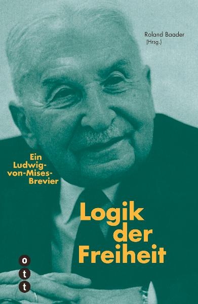 Logik der Freiheit - Roland Baader