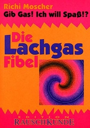 Die Lachgas Fibel