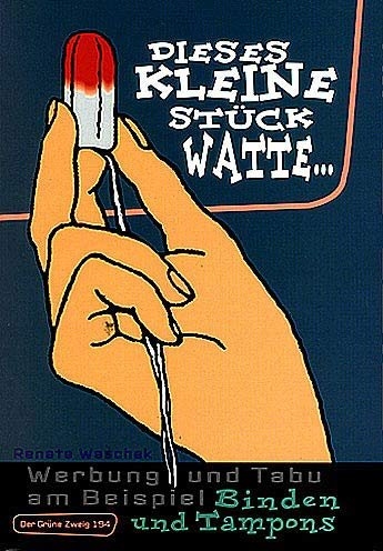 Dieses kleine St&uuml;ck Watte - Renate Waschek