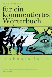 F&uuml;r ein kommentiertes W&ouml;rterbuch - Sergio Raimondi