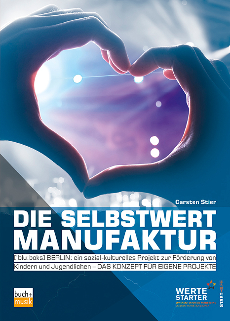 Die Selbstwertmanufaktur - Carsten Stier