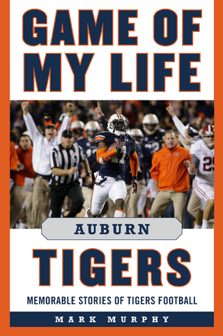 Game of My Life Auburn Tigers