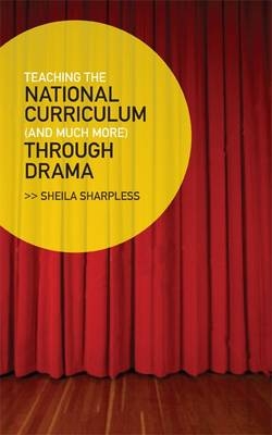 Teaching the National Curriculum Through Drama