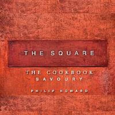 Square: Savoury -  Philip Howard