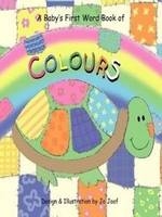 A Baby's First Word Book of Colours - Jo Joof