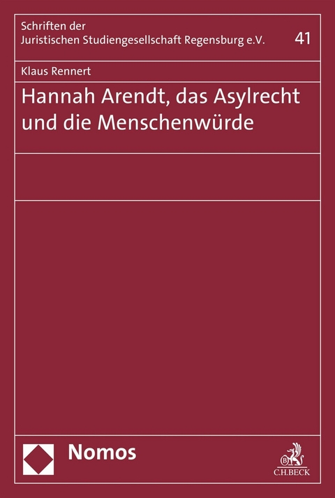 Hannah Arendt, das Asylrecht und die Menschenwürde - Klaus Rennert