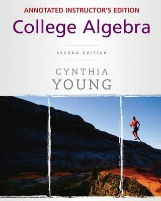 College Algebra, Annotated Instructor's Edition