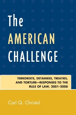 The American Challenge - Carl Q. Christol