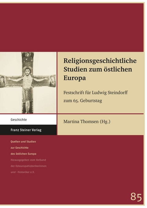 Religionsgeschichtliche Studien zum &ouml;stlichen Europa - 