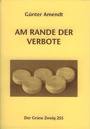 Am Rande der Verbote - G&uuml;nter Amendt