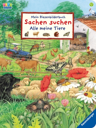 Mein Riesenbilderbuch Sachen suchen: Alle meine Tiere