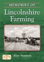 Memories of Lincolnshire Farming