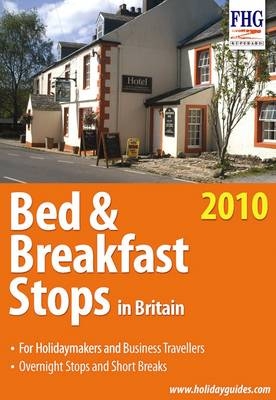 Bed and Breakfast Stops in Britain, 2010