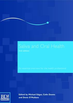 Saliva and Oral Health - 