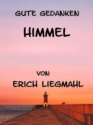 Gute Gedanken: Himmel