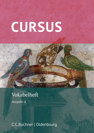 Cursus A – neu / Cursus A Vokabelheft