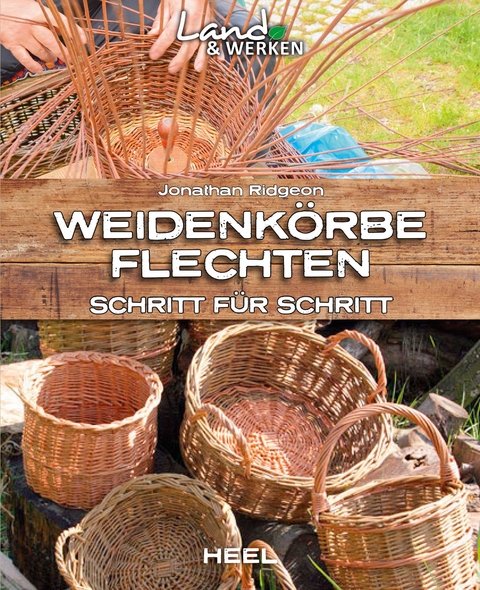 Weidenk&ouml;rbe flechten Schritt f&uuml;r Schritt - Jonathan Ridgeon