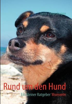 Rund um den Hund - Janin Ziegenhagen