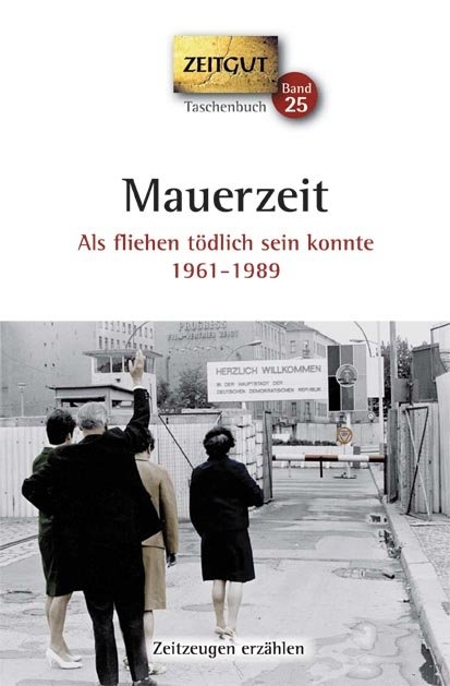 Mauerzeit. Taschenbuch - 