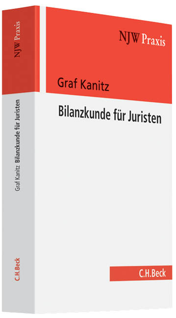 Bilanzkunde f&uuml;r Juristen - Friedrich Graf von Kanitz