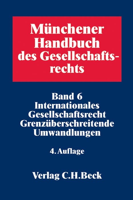 M&uuml;nchener Handbuch des Gesellschaftsrechts Bd. 6 - 