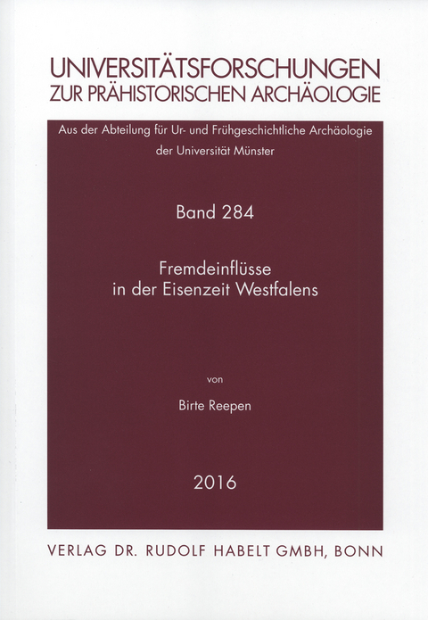 Fremdeinflüsse in der Eisenzeit Westfalens - Birte Reepen