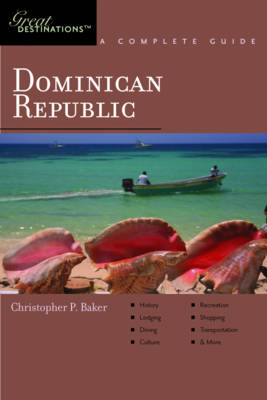 Explorer's Guide Dominican Republic: A Great Destination