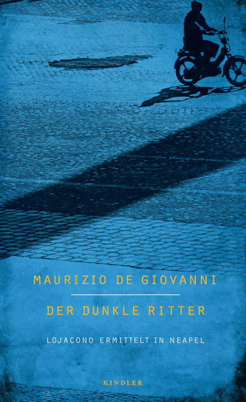 Der dunkle Ritter - Maurizio de Giovanni